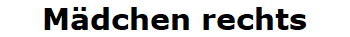 M�dchen rechts