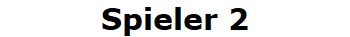 Spieler 2