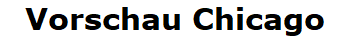 Vorschau Chicago